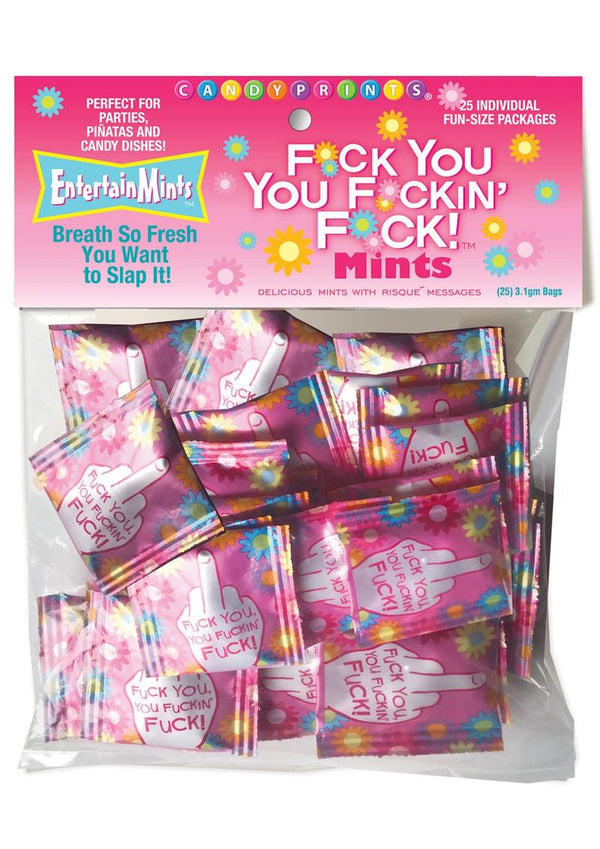 Candy Prints Fuck You, You Fuckin Fuck! Mints 25 Each Per Bag