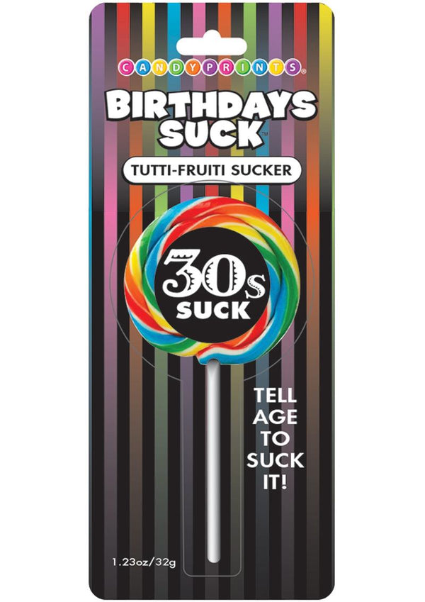 Candy Prints Birthdays Suck 30S Lollipop