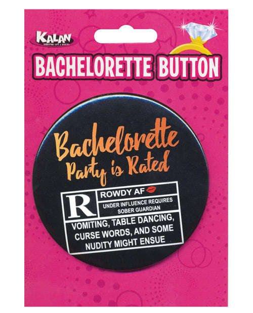 Bachelorette Button - Bachelorette Party is Rated R