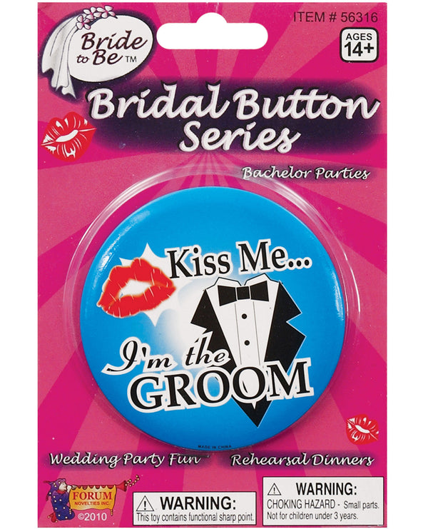 Kiss Me I'm the Groom Button